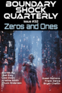Boundary Shock Quarterly #32